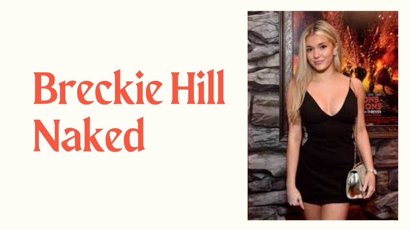 Breckie Hill Naked – Understanding the Search Trend
